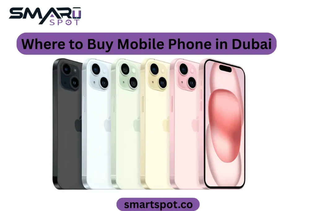 buy mobile phone in Dubai