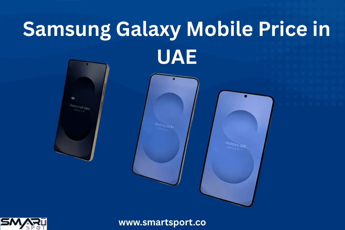 Samsung Galaxy Mobile Price in UAE